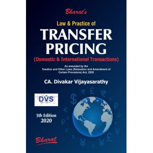 Bharat's Law & Practice Of Transfer Pricing (Domestic & International Transactions) by CA. Divakar Vijayasarathy